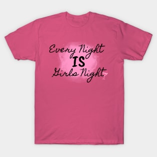 Girls Night T-Shirt